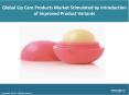 Global Lip Care Products Market | Share, Size, Trends And Forecast Research Report 2017-2022. PowerPoint PPT Presentation
