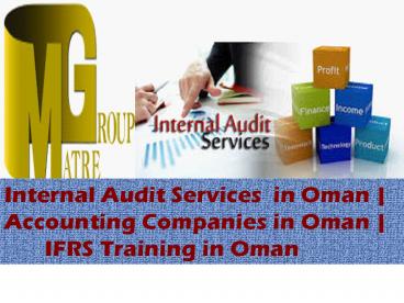 Internal Audit Services  in Oman | Accounting Companies in Oman | IFRS Training in Oman