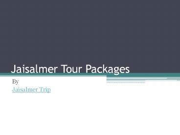 Jaisalmer tour packages