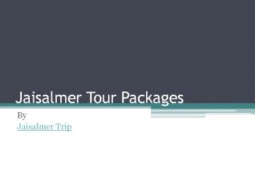 Jaisalmer tour package