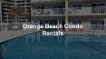 Perfect Vacation Place At Orange Beach Condo Rentals PowerPoint PPT Presentation