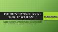 Different types of locks to keep your safe! PowerPoint PPT Presentation