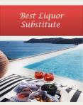 Best Liquor Substitute