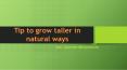 Tip to grow taller in natural ways PowerPoint PPT Presentation