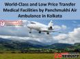 World-Class and Low Price Transfer Medical Facilities by Panchmukhi Air Ambulance in Kolkata PowerPoint PPT Presentation