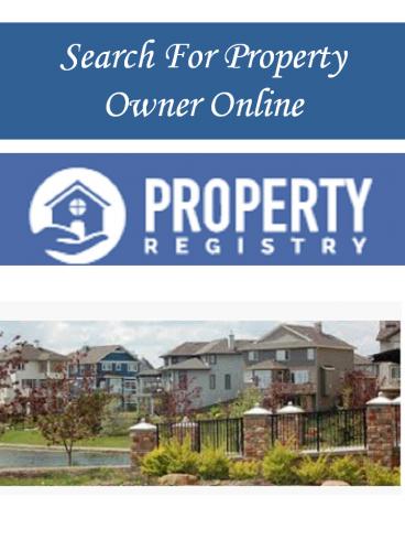 Search For Property Owner Online