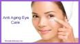 Anti-Aging Eye Care PowerPoint PPT Presentation