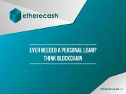 Ever Needed a Personal Loan? Think Blockchain