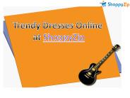 Trendy Dresses Online in India at ShoppyZip