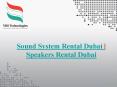 Speakers Rental Dubai | AV Rental Dubai | AV Equipment Rental in Dubai PowerPoint PPT Presentation