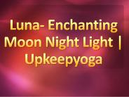 Luna- Enchanting Moon Night Light | Upkeepyoga