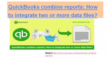 QuickBooks Combine Reports