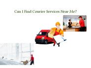Can I Find Courier Services Near Me?