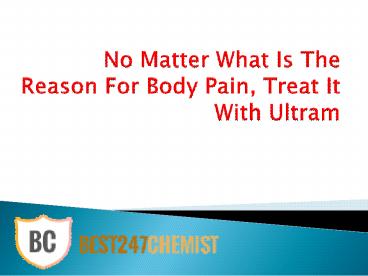 Use Ultram To Get Relief From Chronic Pain