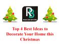 top 4 ideas to decorate your home this Christmas PowerPoint PPT Presentation