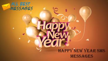 2018 Happy New Year SMS -Happy New Year Text Greetings