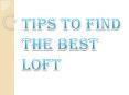 Tips that will Help you to Find the Best Vancouver Loft PowerPoint PPT Presentation