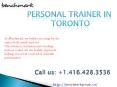 In Home Personal Trainers Toronto | Benchmark Group PowerPoint PPT Presentation
