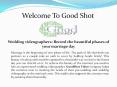 Bridal Shower Photographer Toronto- GoodShot PowerPoint PPT Presentation