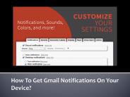 How To Get Gmail Notifications On Your Device?