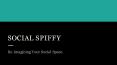 Social Spiffy|Digital marketing agency PowerPoint PPT Presentation