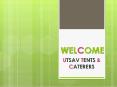 Get the best Tent House in Noida by Utsav Tents and Caterers