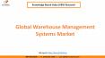 Global Warehouse Management Systems Market Trend PowerPoint PPT Presentation
