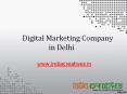 Digital Marketing Company in Delhi PowerPoint PPT Presentation