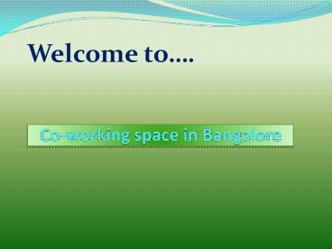 Coworking space in Indiranagar