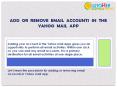 Add or remove email accounts in the Yahoo Mail app PowerPoint PPT Presentation
