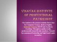 vinayak institute of profestional studies PowerPoint PPT Presentation