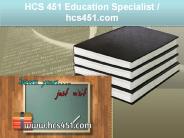 HCS 451 Education Specialist / hcs451.com