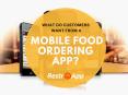 What Do Customers Want From a Mobile Food Ordering App? PowerPoint PPT Presentation