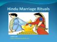 Hindu wedding Rituals PowerPoint PPT Presentation