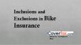 Inclusions and Exclusions in Bike Insurance PowerPoint PPT Presentation