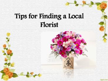 Tips for Finding a Local Florist