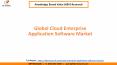 Cloud Enterprise Application Software Market Growth PowerPoint PPT Presentation