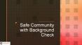 Safe Community with Background Check PowerPoint PPT Presentation
