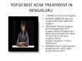 Top 10 Acne Treatment Doctors in Bangalore,Reviews,Best Acne Treatment in Bangalore,Fees,Address | 365Doctor.in PowerPoint PPT Presentation