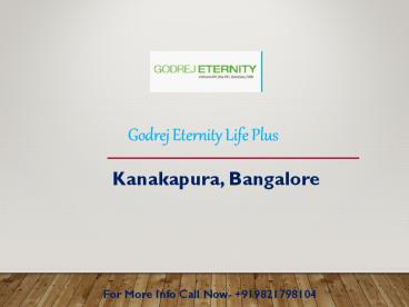Godrej Eternity Life Plus@9821798104