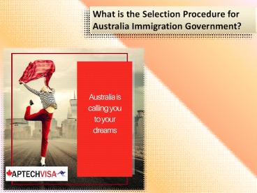 What is the Selection Procedure for Australia Immigration Government?