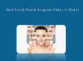Best Facial Plastic Surgeon Clinics in Dubai PowerPoint PPT Presentation