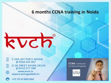 CCNA Six Months project based training in noida