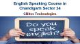 English Speaking course in Chandigarh Sector 34 (1) PowerPoint PPT Presentation