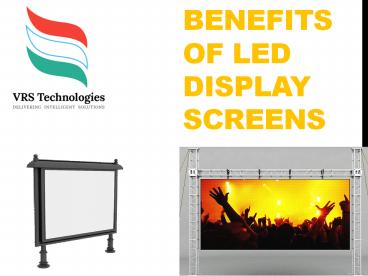 Benefits of LED Display Screens