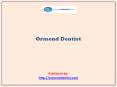 Ormond Dentist PowerPoint PPT Presentation
