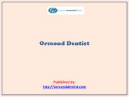 Ormond Dentist