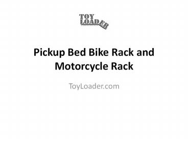 Pickup Bed Bike Rack