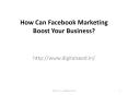 How Can Facebook Marketing Boost Your Business? – Digitalseed |  Digital Marketing company in pune PowerPoint PPT Presentation
