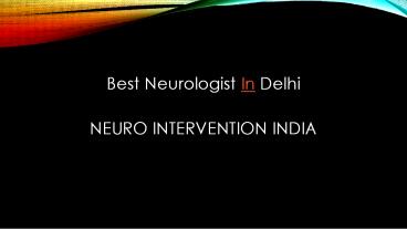 Best neurologist in Delhi
